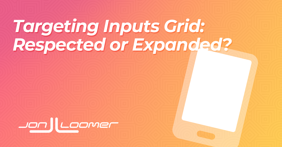 Concentrating on Inputs Grid: Revered or Expanded?