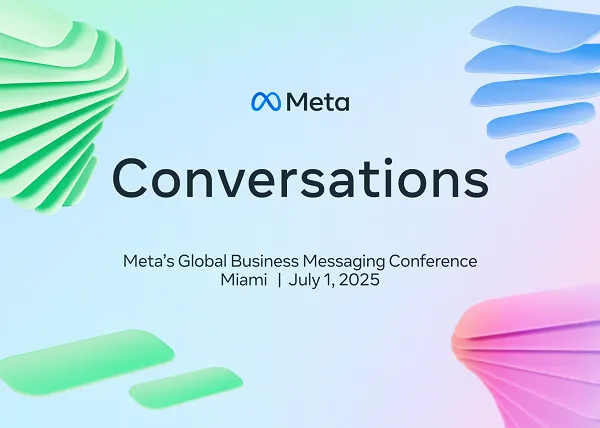 Meta Proclaims 2025 ‘Conversations’ Messaging Convention
