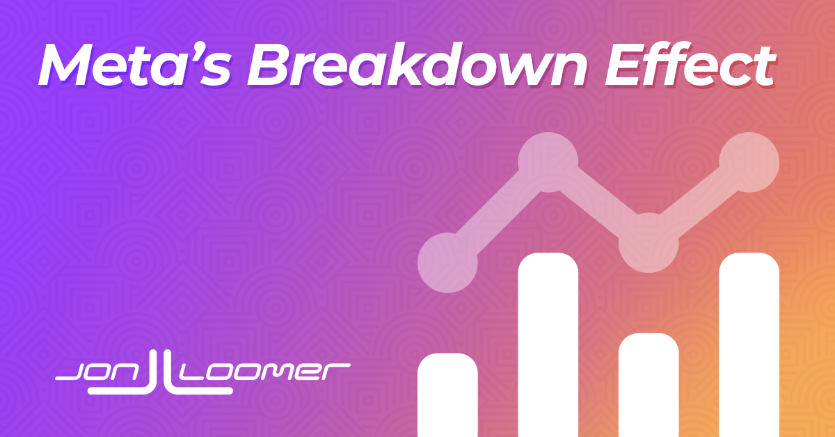 Meta’s Breakdown Impact: What Advertisers Have to Know