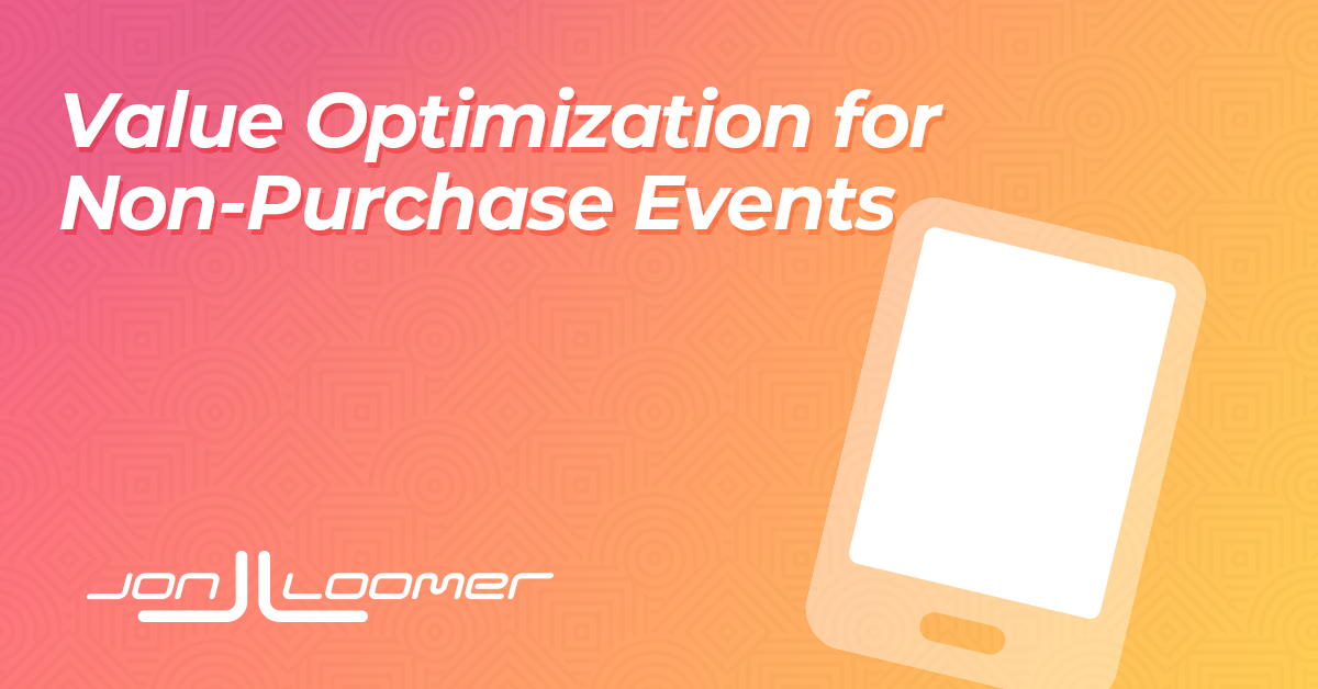 Worth Optimization Non-Buy Occasions – Jon Loomer Digital