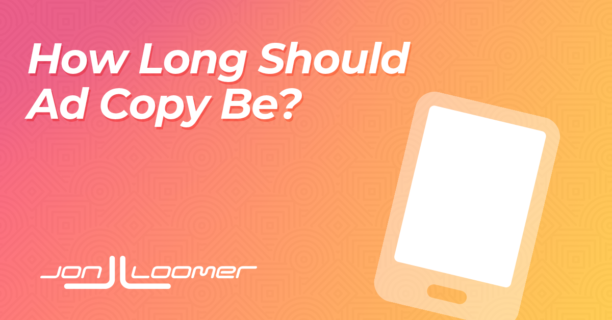 Advisable Advert Copy Size – Jon Loomer Digital