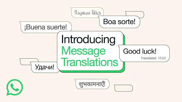 WhatsApp rolls Out In-Stream Translation for Messages