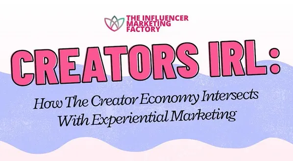 Creators Are Drawing Massive Crowds With IRL Occasions [Infographic]