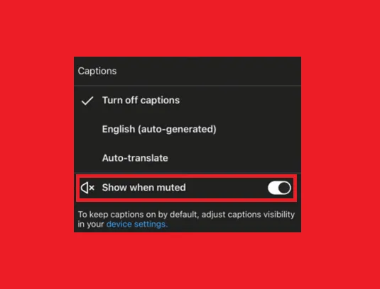 YouTube Provides Auto Captions When Muted, New AI Function
